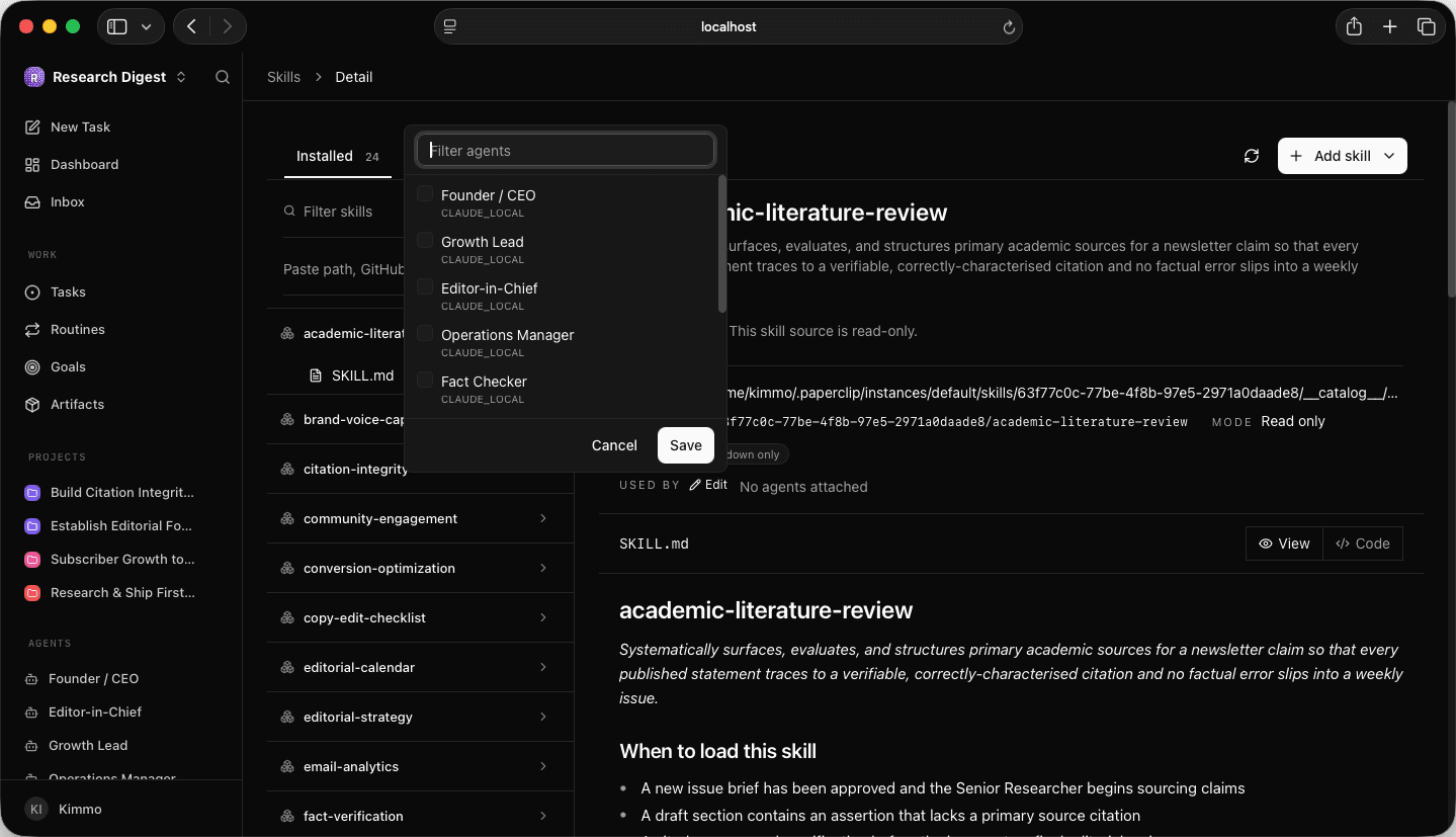 Skills detail: USED BY shows No agents attached, with the agent picker and Add field Paperclip Skills detail panel with the agent-attach picker open